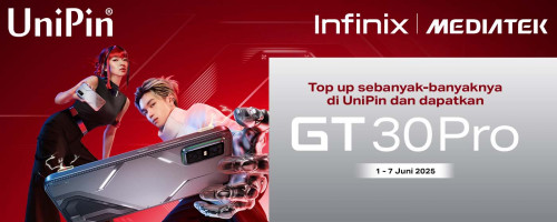 Top Up di UniPin dan Bawa Pulang Smartphone Gaming Terbaru dari Infinix, GT30PRO!